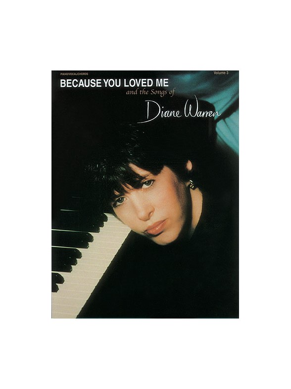 Because You Loved Me And The Songs Of Diane Warren