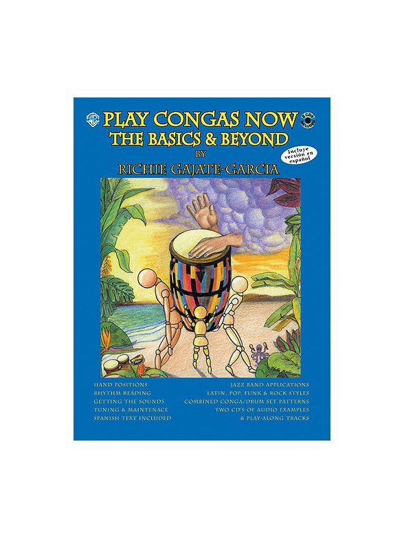 Play Congas Now The Basics And Beyond
