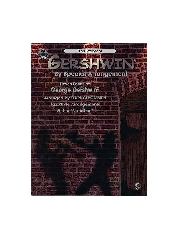 George Gershwin: By Special Arrangement - Tenor Saxophone
