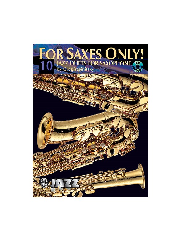 For Saxes Only: 10 Jazz Duets For Saxophone