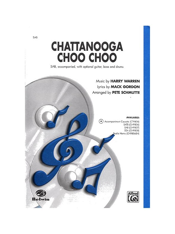 Harry Warren: Chattanooga Choo Choo (SAB)