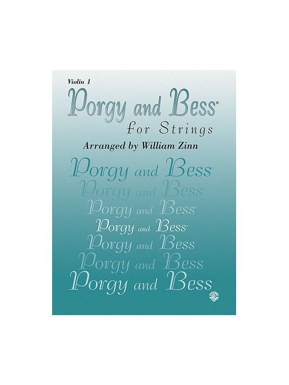 Porgy & Bess For Strings: Violin 1