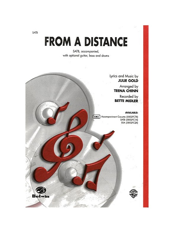 Julie Gold: From A Distance (SATB)