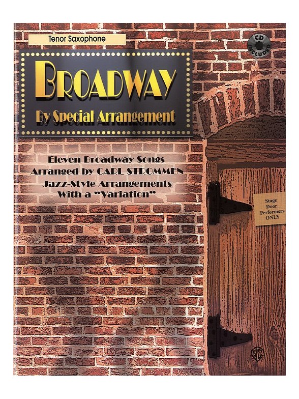 Broadway By Special Arrangement - Tenor Saxophone