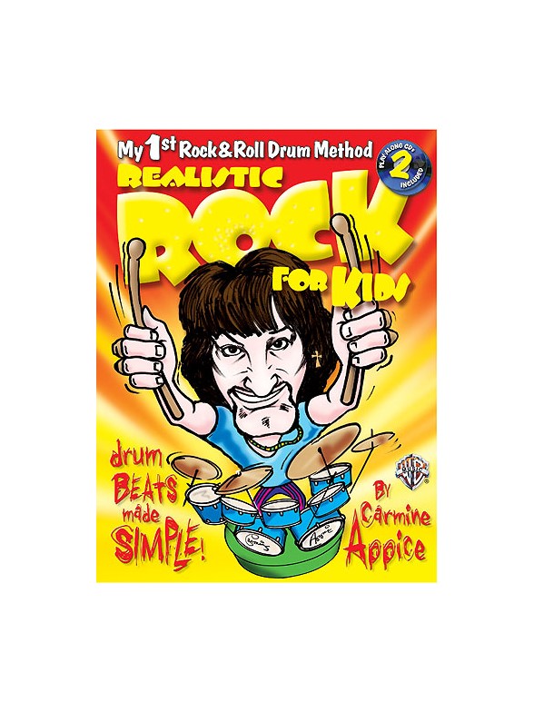 Realistic Rock For Kids: My First Rock & Roll Drum Method