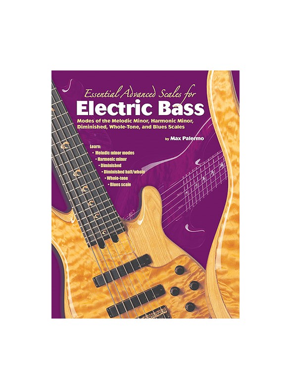 Essential Advanced Scales For Electric Bass