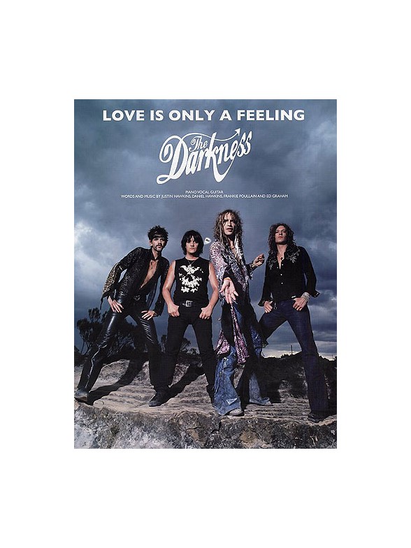 The Darkness: Love Is Only A Feeling