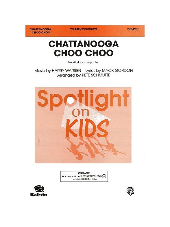 Harry Warren: Chattanooga Choo Choo (2-Part)