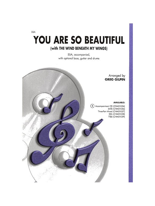 You Are So Beautiful/The Wind Beneath My Wings (SSA)