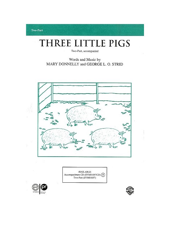 Mary Donnelly/George Strid: Three Little Pigs