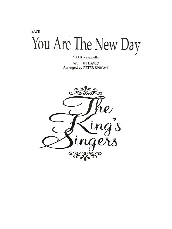 John David: You Are The New Day (SATB)