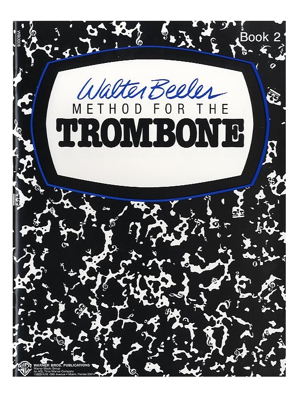 Walter Beeler: Method For The Trombone - Book 2