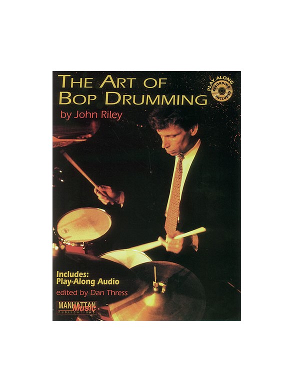 The Art Of Bop Drumming