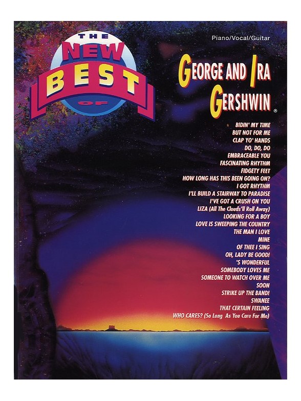The New Best Of George And Ira Gershwin