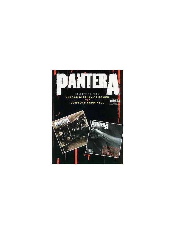 Pantera: Selections From Vulgar Display Of Power And Cowboys From Hell
