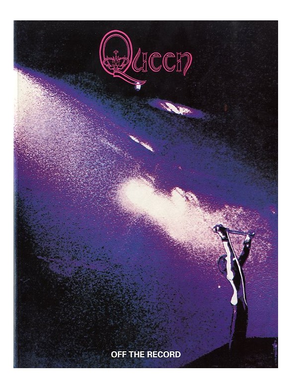 Queen, Off the record