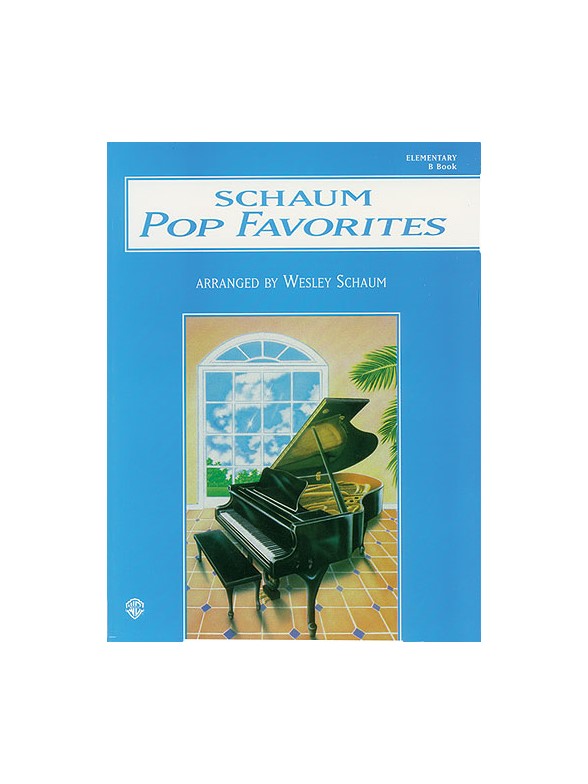 Schaum Pop Favorites: Late Elementary B Book