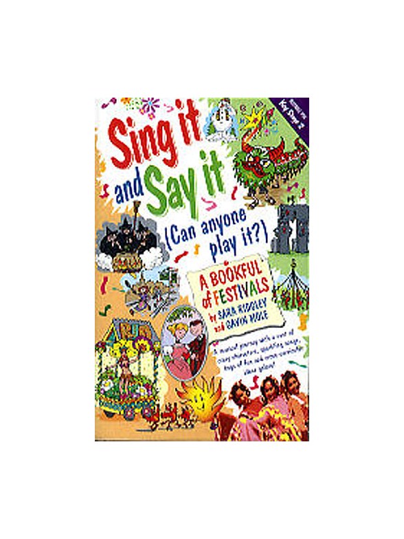 Sing It And Say It (Can Anyone Play It?): A Bookful Of Festivals (Cassette)