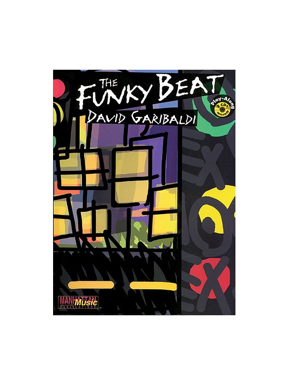 David Garibaldi: The Funky Beat