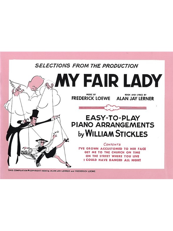 Frederick Loewe: My Fair Lady (Easy Piano)