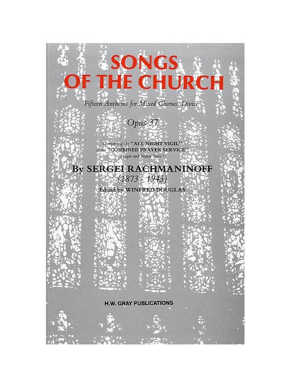 Sergei Rachmaninov: Songs Of The Church - All Night Vigil Op.37 (Vocal Score)