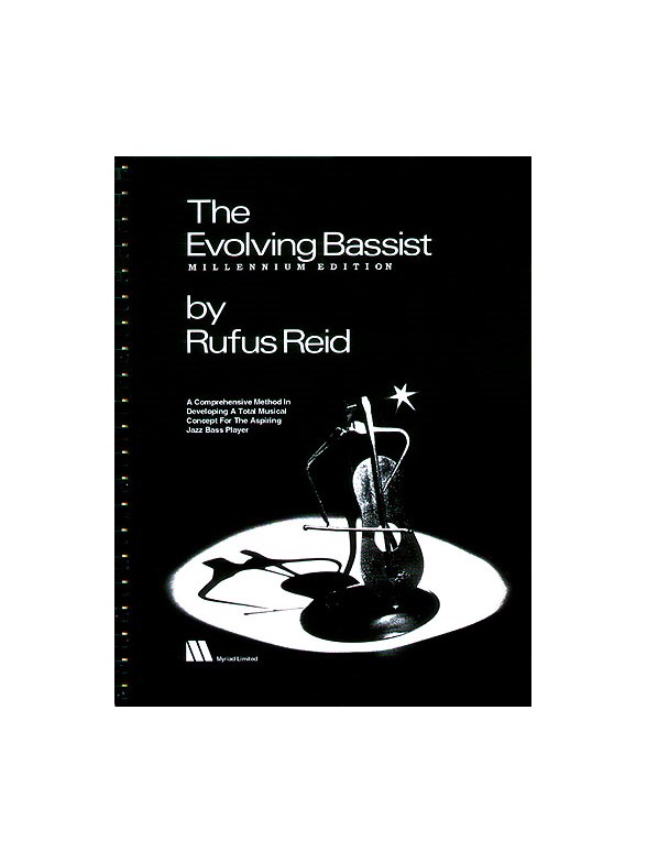 Rufus Reid: Evolving Bassist - Millennium Edition