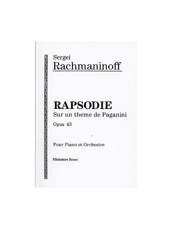 Sergei Rachmaninov: Rhapsodie Sur Un Theme De Paganini Opus 43