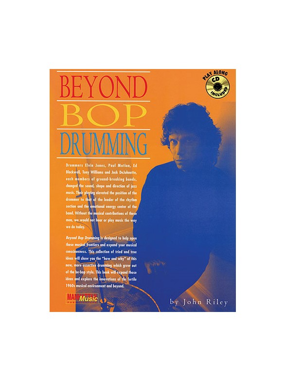 Beyond Bop Drumming