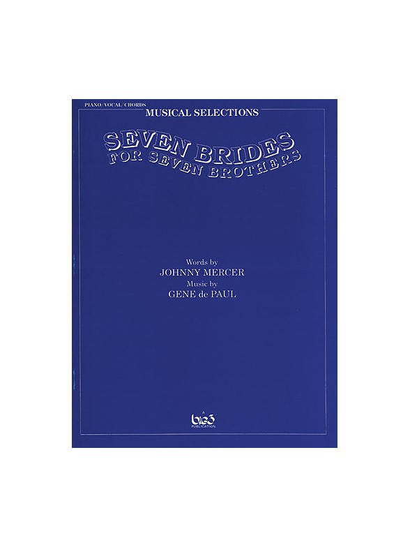 Seven Brides For Seven Brothers: Vocal Selections
