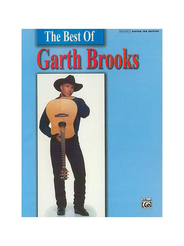 The Best Of Garth Brooks: Guitar Tab Edition