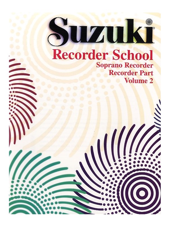 Suzuki Recorder School: Soprano Recorder Part - Volume Two
