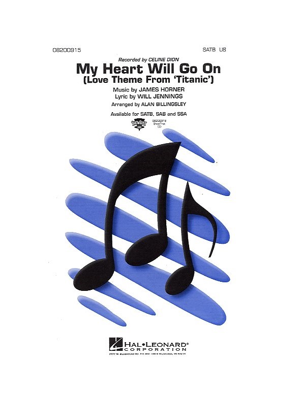 James Horner: My Heart Will Go On (Love Theme From Titanic) (SATB)