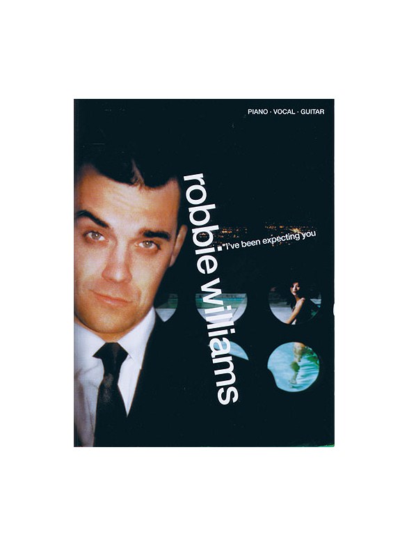 Robbie Williams, Ive Been Expecting You