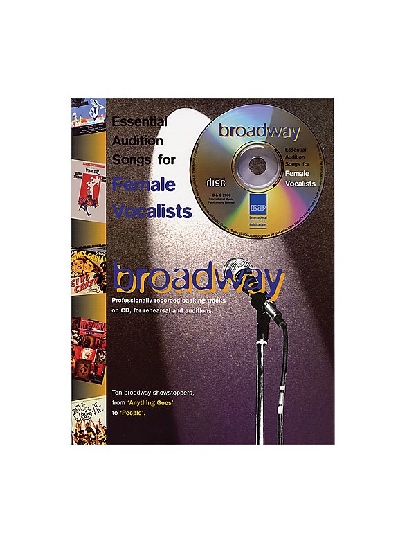 Essential Audition Songs For Female Vocalists: Broadway
