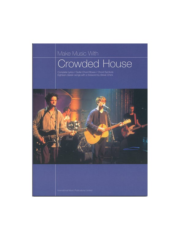 Make Music With Crowded House