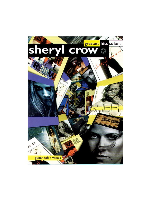 Sheryl Crow: Greatest Hits So Far.....