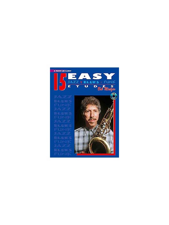 15 Easy Jazz Blues Funk Etudes Bb Trumpet/Clarinet (Book/Cd)
