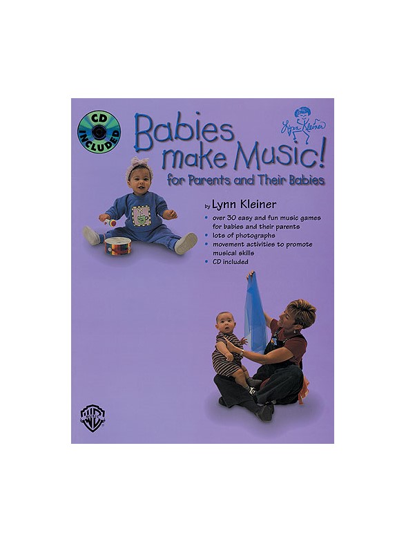 Lynn Kleiner: Babies Make Music - For Parents And Their Babies