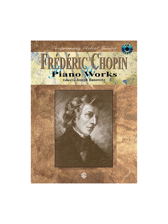 Frederic Chopin: Piano Works (Book/CD)