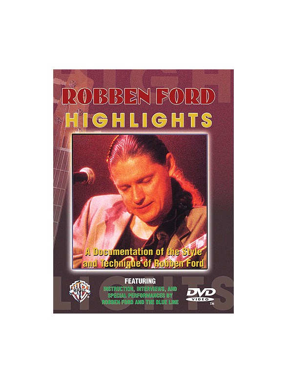 Robben Ford: Highlights DVD