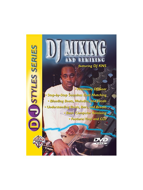 DJ Mixing And Remixing: Featuring DJ KNS (DVD)