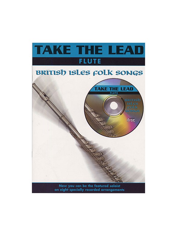 Take The Lead: British Isles Folk Songs (Flute)