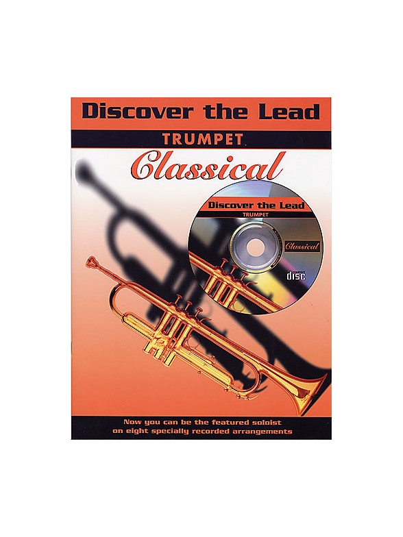 Discover The Lead: Classical For Trumpet