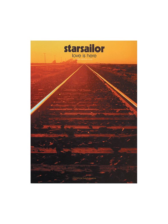 Starsailor: Love Is Here