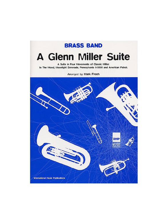 Brass Band: A Glenn Miller Suite