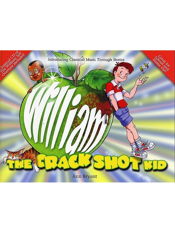 Ann Bryant: William The Crack Shot Kid (Book/CD)