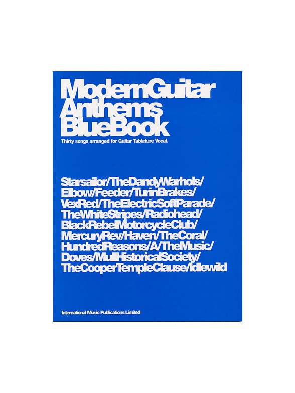 Modern Guitar Anthems: Blue Book
