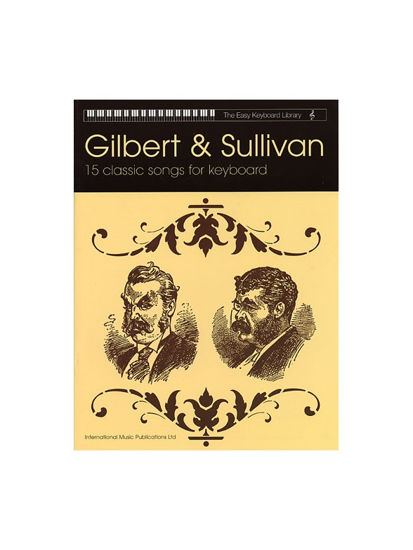 The Easy Keyboard Library: Gilbert And Sullivan