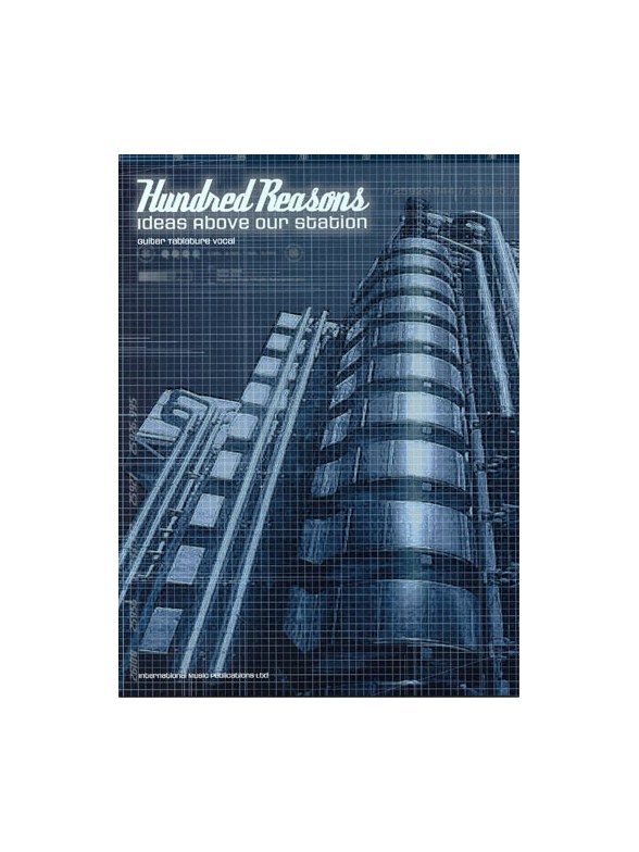 Hundred Reasons: Ideas Above Our Station