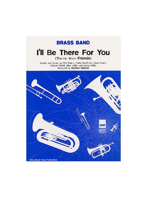 Brass Band: I'll Be There For You (Theme From Friends)